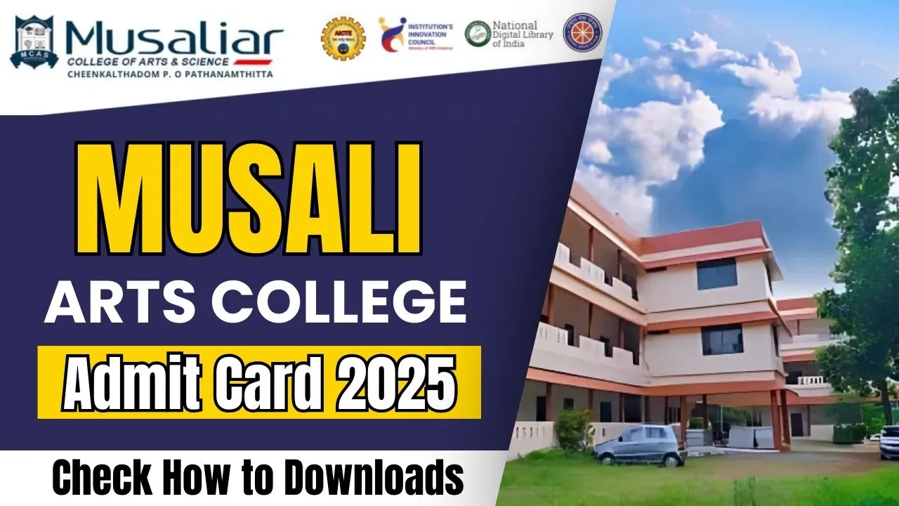 Musali Arts College Admit Card 2025